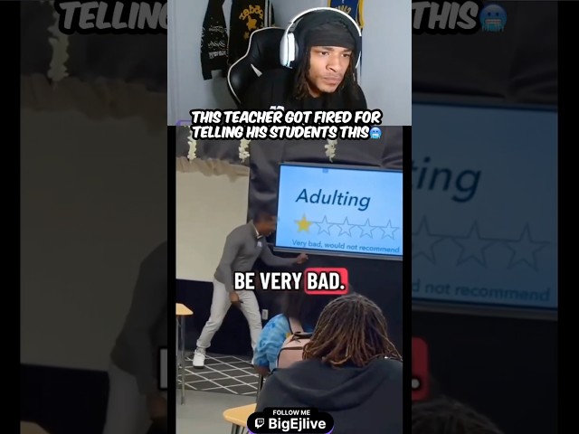 This Teacher Got Fired For Telling His Students The Truth about Being an Adult🫢 #shortsfeed