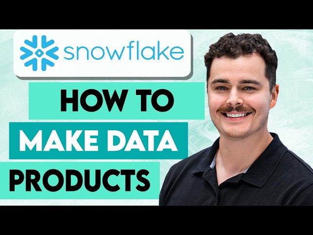How To Make Snowflake Data Products [2026 Guide]