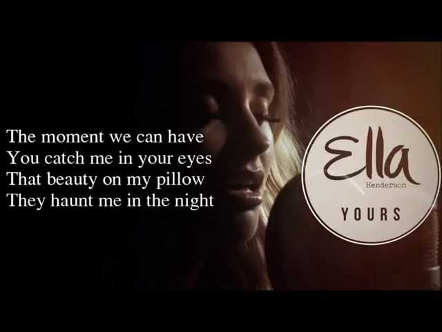 Ella Henderson - Yours (Lyrics) New song from "Chapter One"