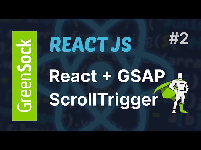 React + GSAP | ScrollTrigger