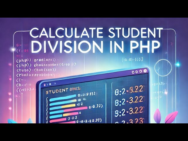 How to Calculate Student Division in PHP | PHP Result Program for Beginners