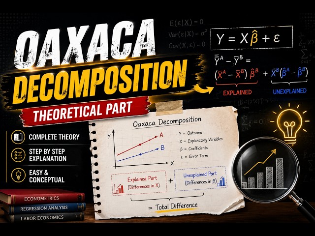 OAXACA Decomposition | Theoretical Part | Step-by-Step Explanation