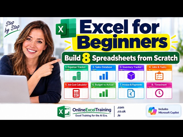 Excel for Beginners | Complete Course  | Learn Excel  by Building Practical Spreadsheets.