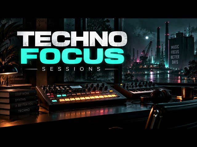 Techno Focus Sessions ⚡ Minimal Electronic Music for Work, Study & Deep Focus