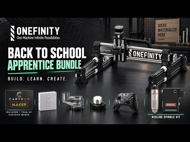 Onefinity CNC Apprentice Series Back To School Bundle Sale 2026!