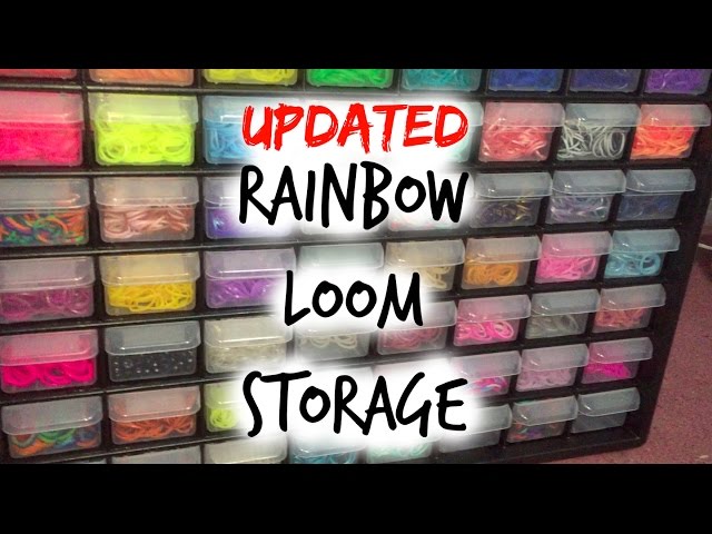 UPDATED Rainbow Loom Storage!