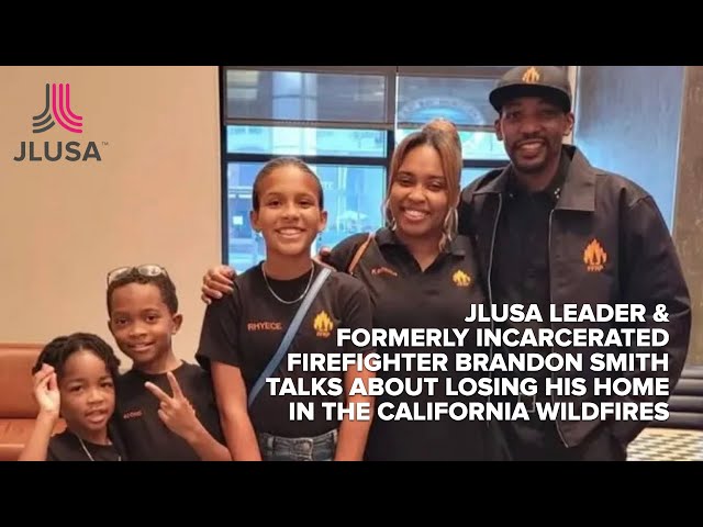 Formerly Incarcerated Firefighter Brandon Smith Lost His Home in the Latest California Wildfires