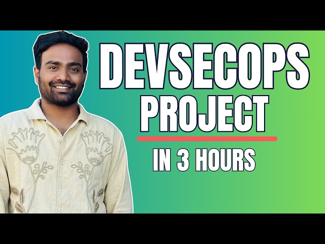 Day-7 | Ultimate End to End DevSecOps Project Implementation | 3 Hours Tutorial