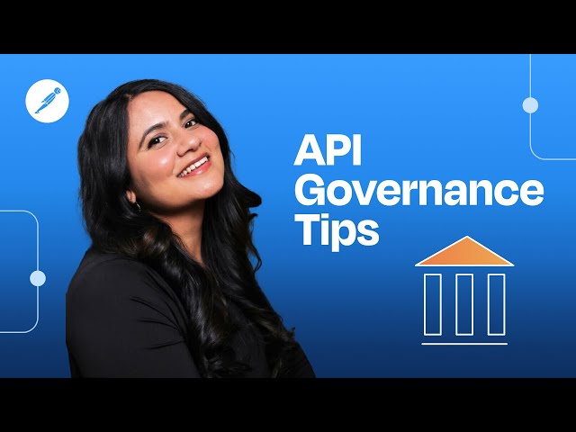 API Governance Tips to Streamline Your API Development