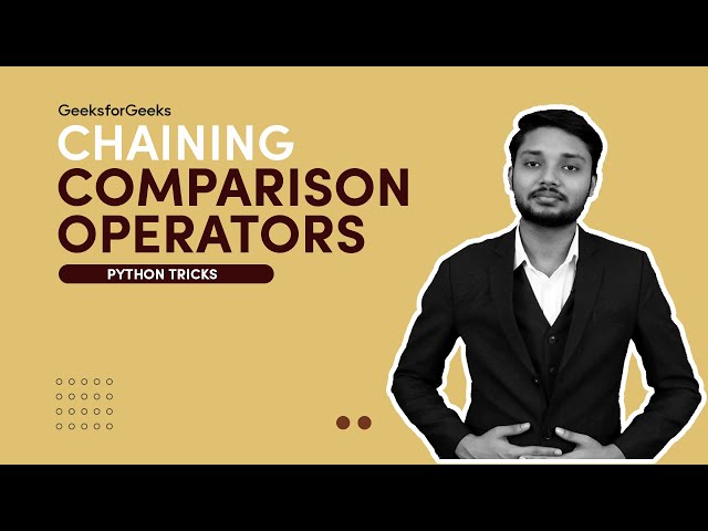 Chaining Comparison Operators | Python Tricks