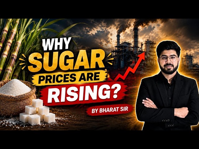 Why Sugar prices are rising ? By Bharat Sir | CALL 8054400797 7707800072