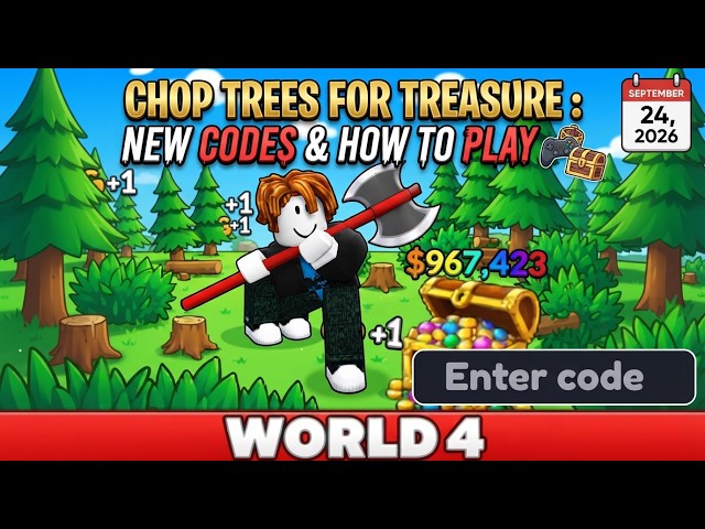 NEW CODES & HOW TO PLAY | +1 Chop Trees for Treasure ROBLOX (September 24, 2026)