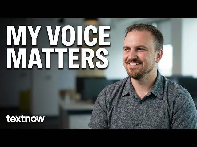 Inside TextNow: A Culture Where Your Voice Matters