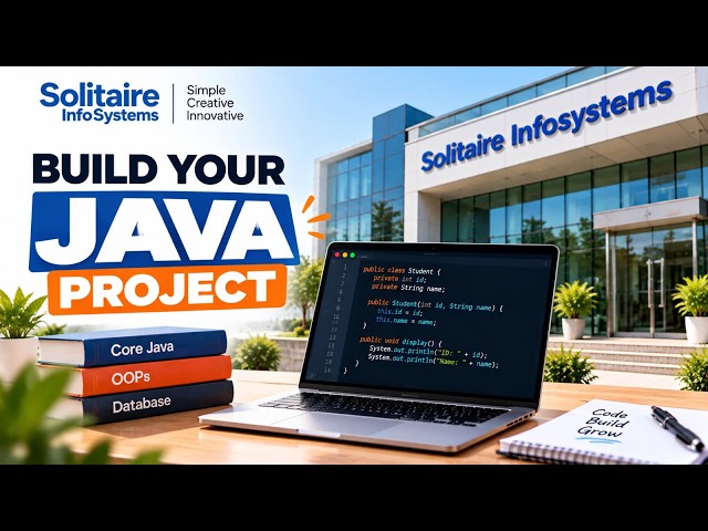 Build a Real-World Java Project with Solitaire Infosystems! 💻☕