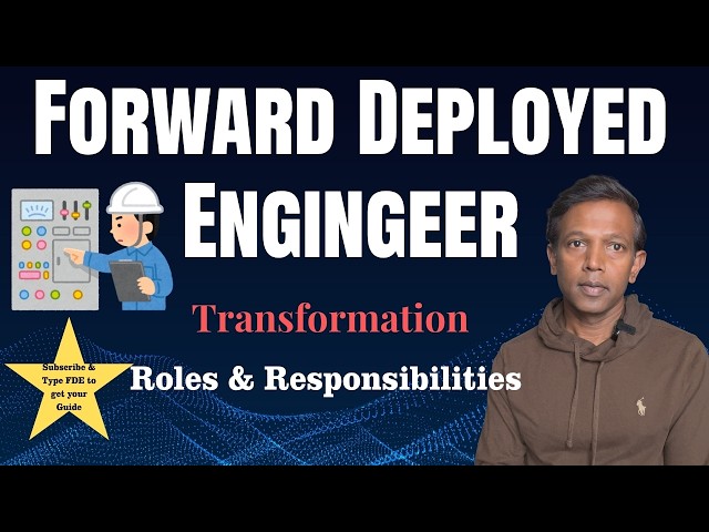 Forward Deployed Engineer Basics |  Transformation | Roles & Responsibilities | Real-time Works