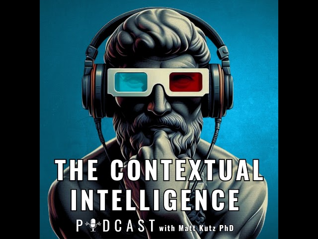 Episode 2 - Chapter 1: What is Contextual Intelligence