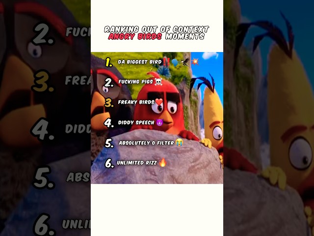 Ranking Angry Birds Moments π