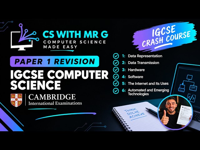 0478/0984 OCTOBER 2026 IGCSE Computer Science — Paper 1 Crash Course | Exam Practice | Past Paper