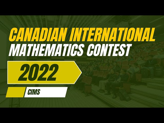 Canadian Intermediate Mathematics Contest 2022 |Section B | University of Waterloo