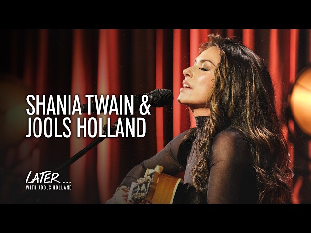 Shania Twain & Jools Holland - You're Still The One | Later... with Jools Holland (2026)