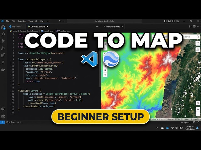Google Earth Engine in VS Code | Complete Setup & Beginner Tutorial