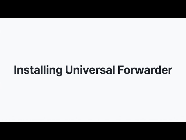 How to Install Splunk Universal Forwarder Step by Step | Splunk Series Ep. 5