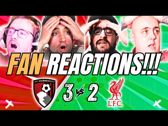 Liverpool Fans PAINFUL😡😡😡 REACTION to Bournemouth 3–2  Liverpool | Premier league