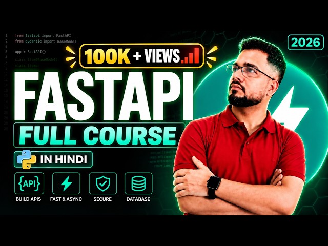 FastAPI Full Course 2026 in Hindi | Beginner to Advanced | Projects + Interview Preparation