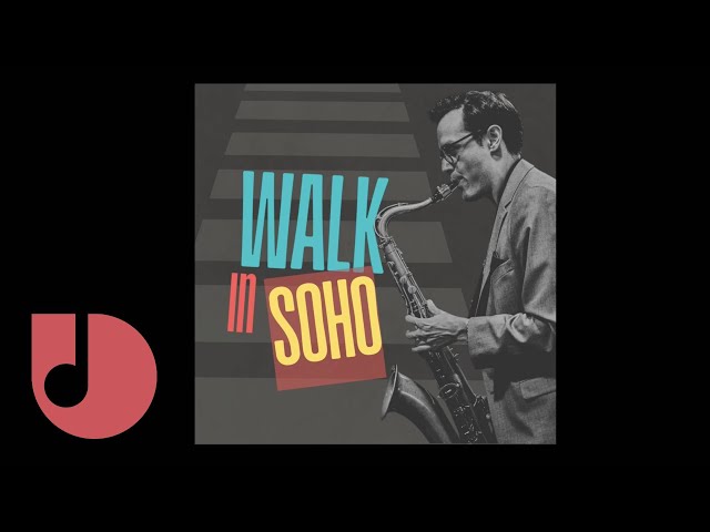 Batu Şallıel - Walk in Soho (Official Audio)