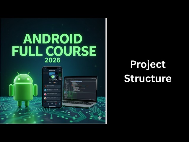 (345) Android Studio Project Structure Explained | Complete Android Course for Begin