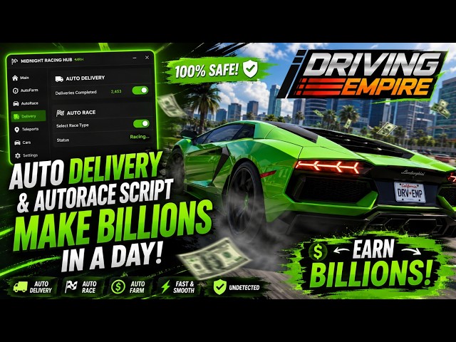 OP Driving Empire Script 2026 — Auto Delivery + Auto Race (Free & Working)