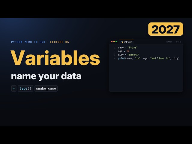 Python Variables: Store, Change and Name Your Data (2027)