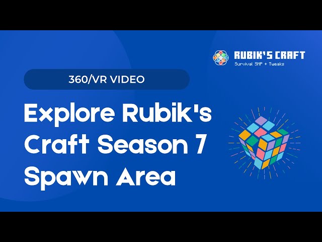 Explore Rubik's Craft Season 7 Spawn Area in 360/VR