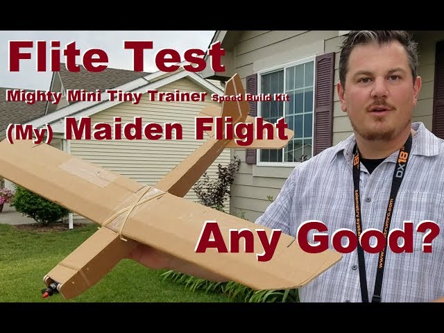 Flite Test - Mighty Mini Tiny Trainer Speed Build Kit - Maiden Flight