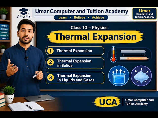 Explanation of Thermal Expansion#By Umar Computer and Tuition Academy#Please Subscribe our channel.