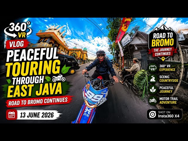 [8] 360° VR Bromo Journey 2026 | Peaceful Touring Through East Java 🏍️🌿 | Road to Bromo Continues