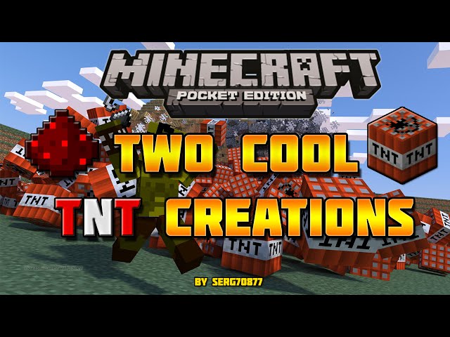 Minecraft Pocket Edition- 2 Cool TNT Creations