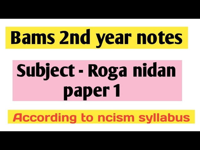 BAMS 2nd Year Roganidana Paper 1 Complete Notes | NCISM Syllabus | Exam Oriented Handwritten Notes