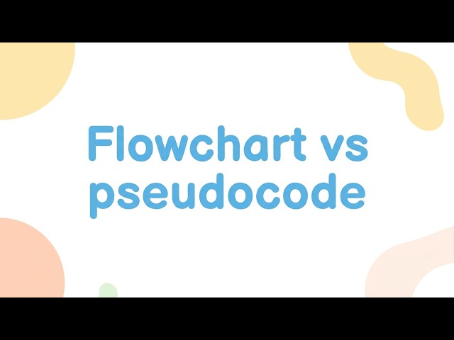 Flowchart vs  Pseudocode Made Simple