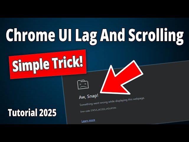How To Fix Chrome UI Lag And Scrolling Stutter on Windows 11 & 10