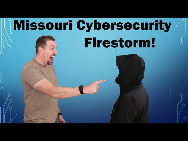 Cybersecurity News: Missouri Doesn't Understand Cybersecurity