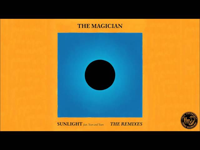 The Magician - Sunlight feat. Years & Years (Darius Remix)