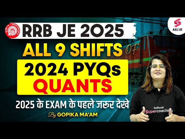RRB JE 2024 All Shift Maths Questions | RRB JE Maths PYQ | RRB JE Maths Classes 2025 by Gopika Mam