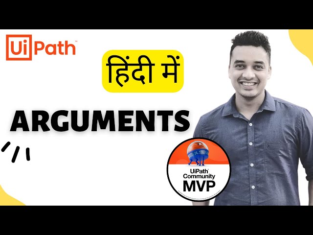 🔴 9.   [Hindi] : UiPath Arguments in Hindi | Invoke Workflow|  In and Out | UiPath हिन्दी Tutorials