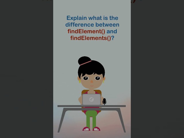 Explain what is the difference between findElement() and findElements()? #frameworkinselenium