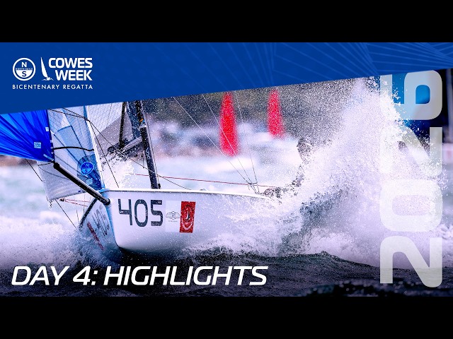 Day 4 Highlights | North Sails Cowes Week