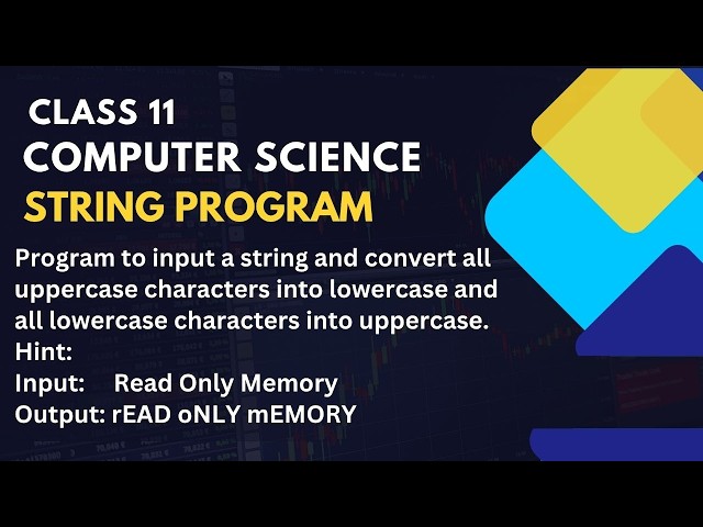 String Program |To input a string and convert all uppercase characters into lowercase and vice versa