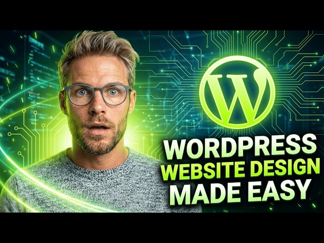 WordPress Website Design Tutorial 2026 : BEST Guide for Beginners