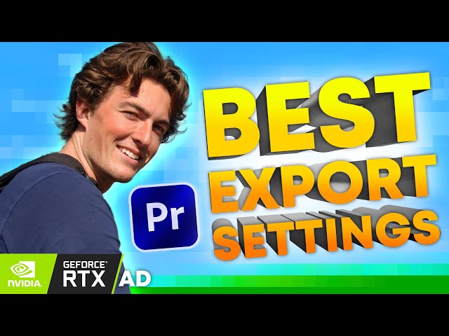 How To Export Your Videos PROPERLY! (Premiere Pro Best Settings)