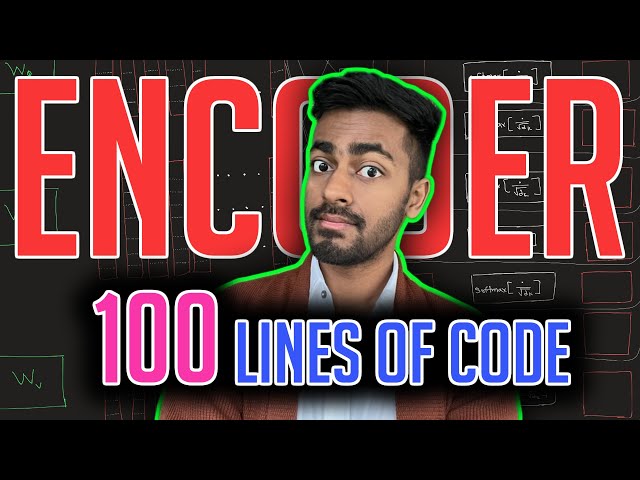 Transformer Encoder in 100 lines of code!